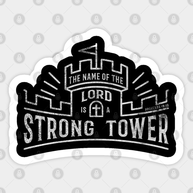 The Name of the Lord is a Strong Tower Sticker by KellyDesignCompany